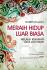 Meraih Hidup Luar Biasa: Melalui Kekuatan Doa dan Iman